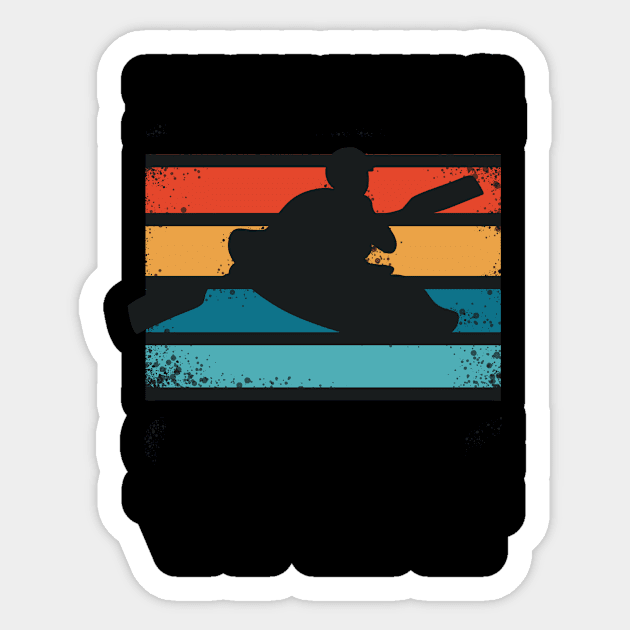 Kayaking Gets Me Wet for Kayakers Sticker by ButterflyX